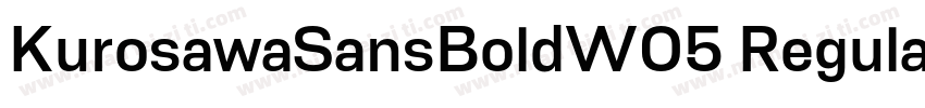 KurosawaSansBoldW05 Regular字体转换